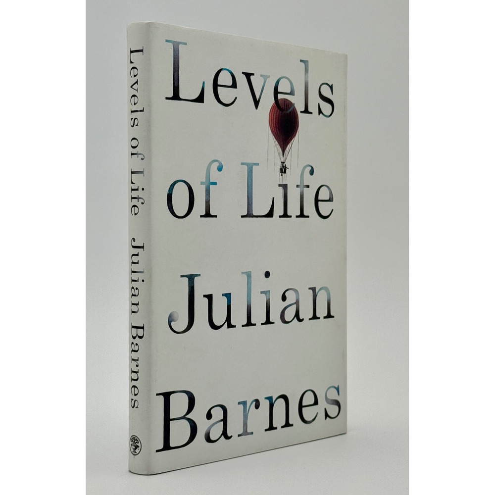Julian Barnes Levels of Life Signed First UK Edition Jonathan Cape 2013 HC DJ
